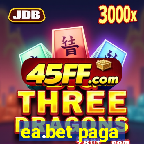 ea.bet paga